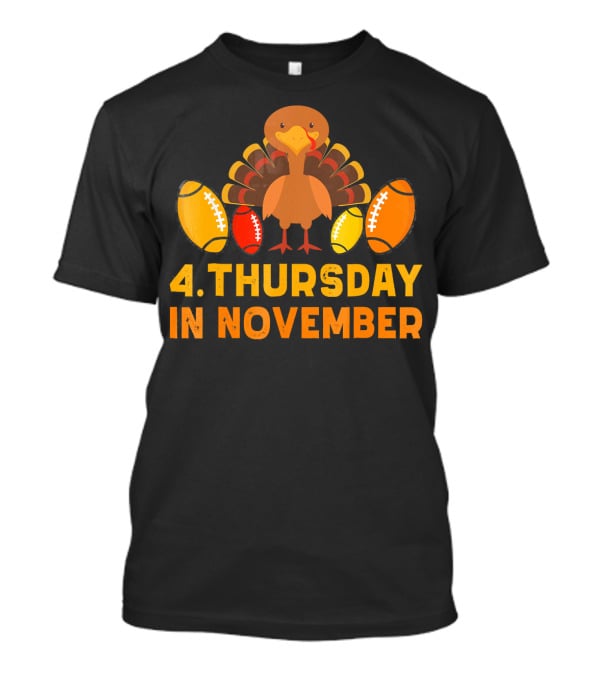 4 Thursday In November Funny Turkey Football T-Shirt