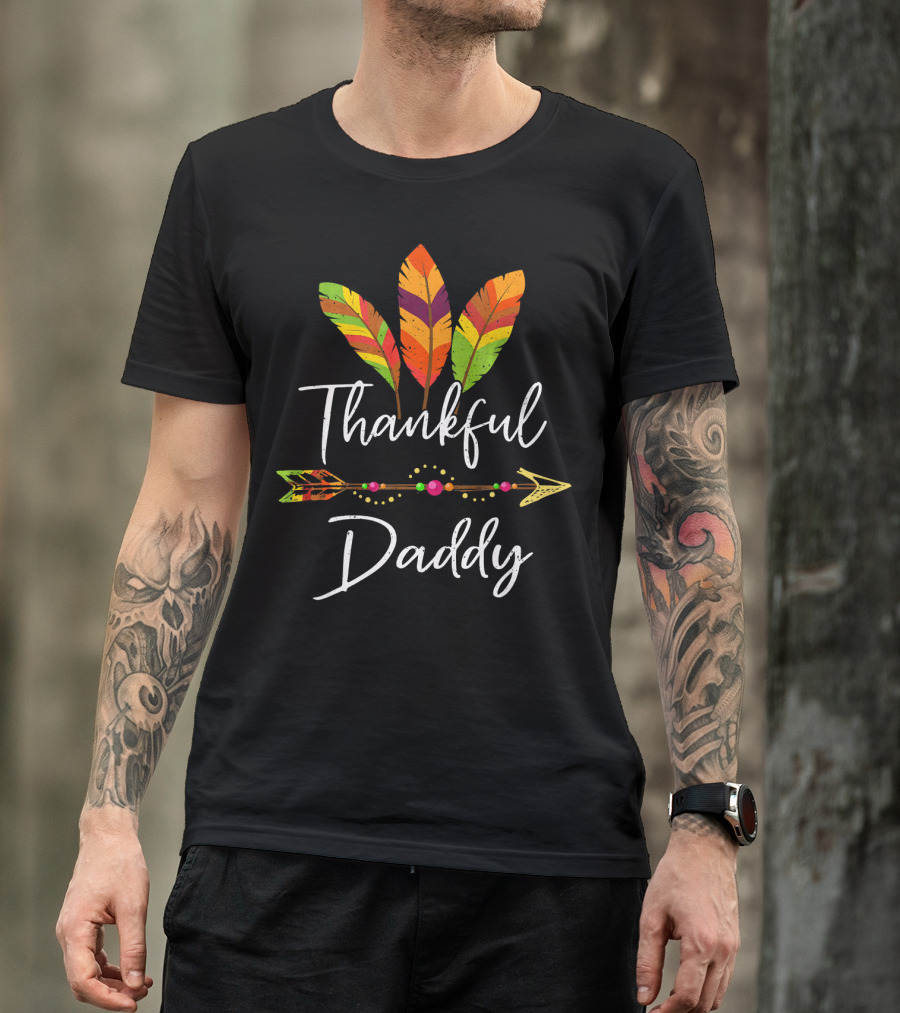 Thankful Daddy Feather Arrow T-Shirt