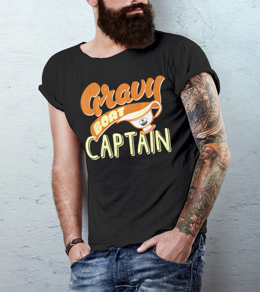 Gravy Boat Captain Thanksgiving Day Festive Humor T-Shirt