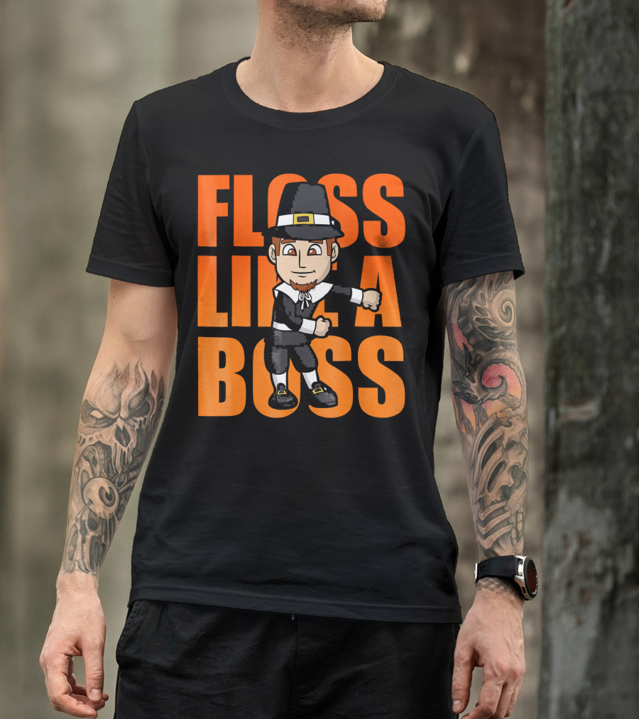 Floss Like A Boss Flossing Pilgrim Dance T-Shirt