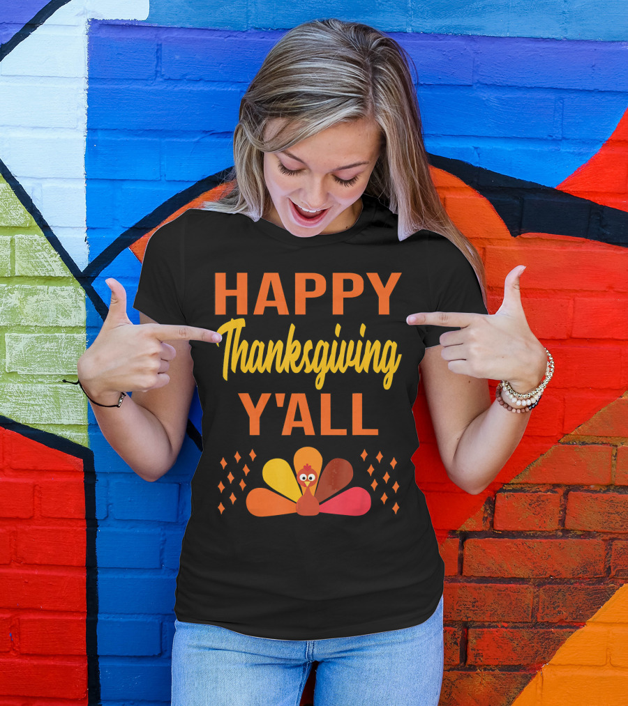 Happy Thanksgiving Y'all Cute Holiday Turkey T-Shirt