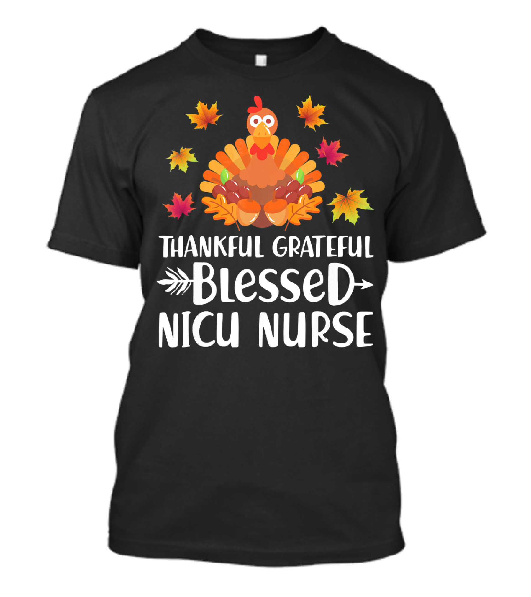 Thankful Grateful Blessed NICU Nurse Turkey Leaves T-Shirt
