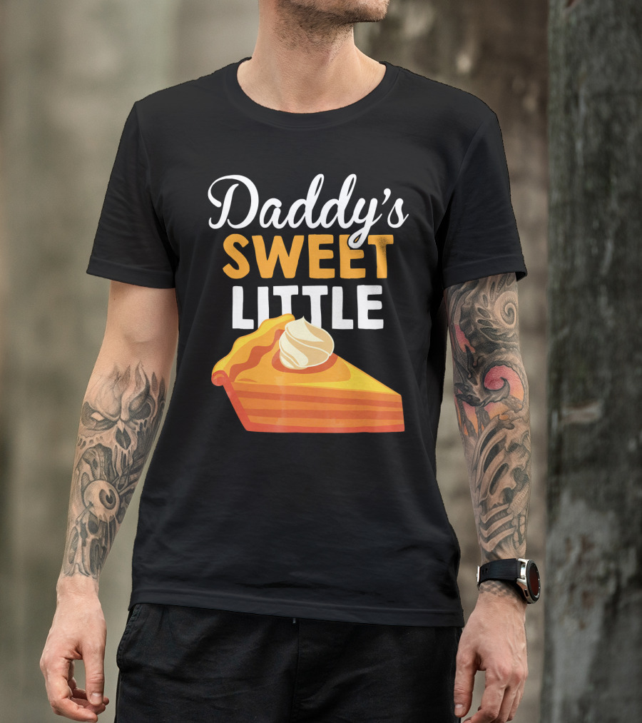 Daddy's Sweet Little Pumpkin Pie Slice With Whipped Cream T-Shirt