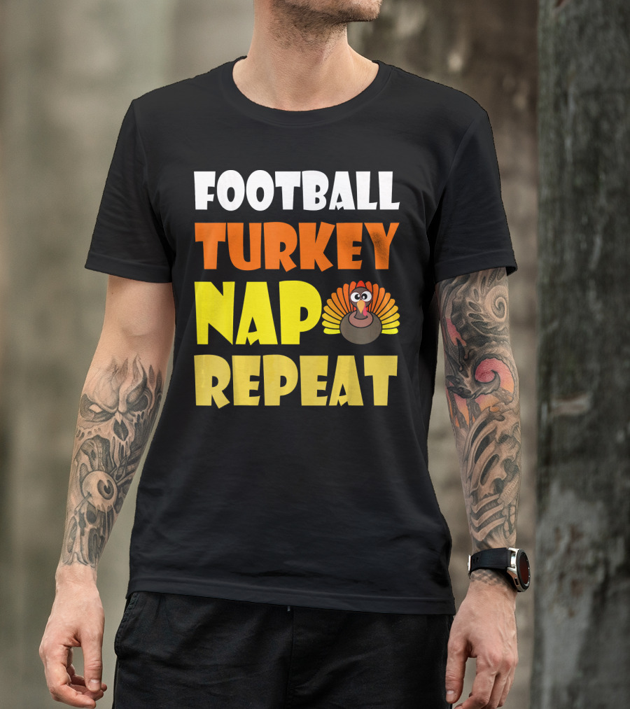Football Turkey Nap Repeat Thanksgiving Enthusiast T-Shirt