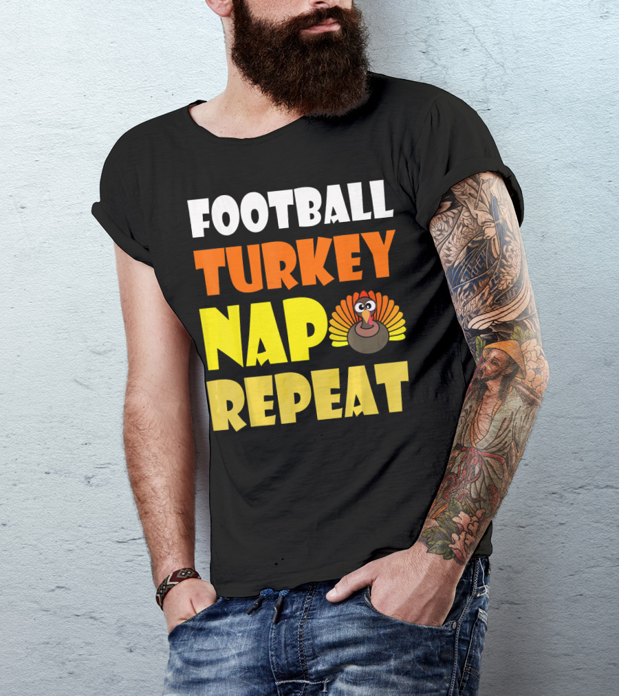 Football Turkey Nap Repeat Thanksgiving Enthusiast T-Shirt