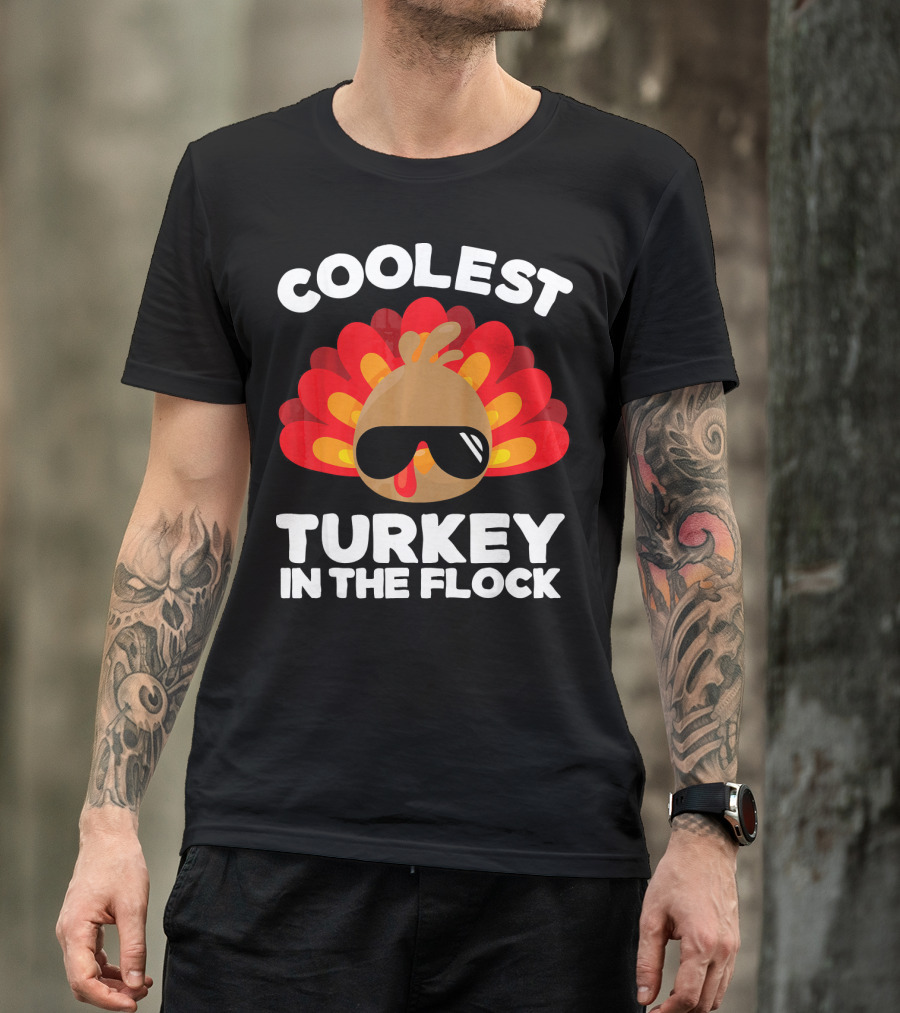 Coolest Turkey In The Flock T-Shirt