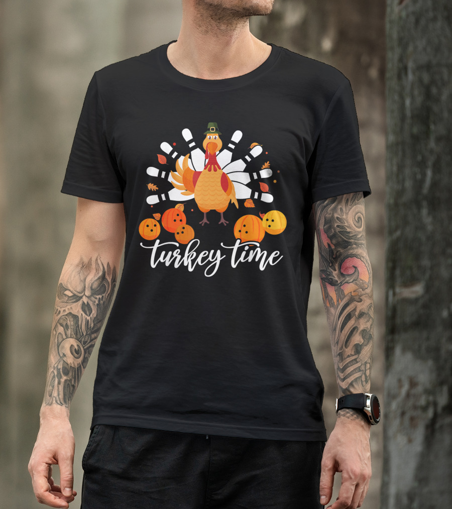 Turkey Time Bowling Fun Thanksgiving Turkey Bowling Pins Pumpkins T-Shirt