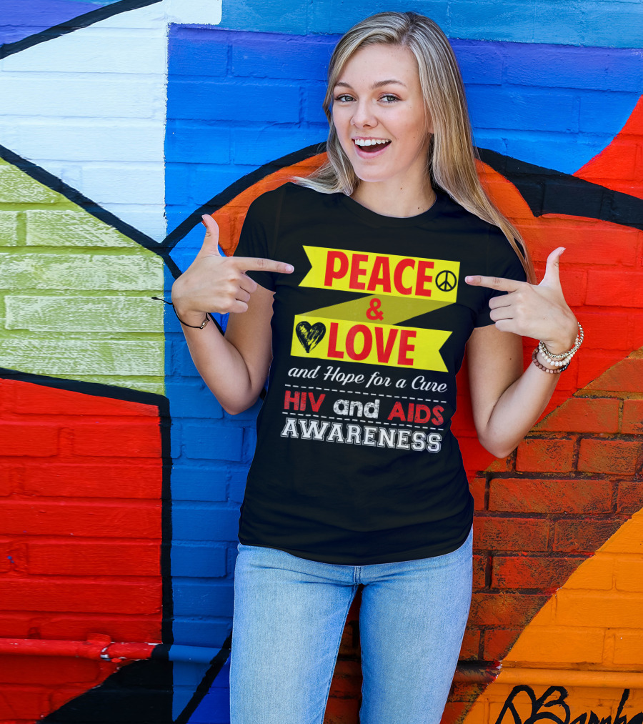Peace And Love And Hope For A Cure HIV And AIDS Awareness T-Shirt