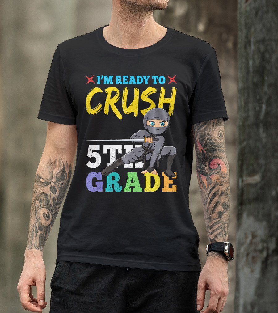 I'm Ready To Crush 5th Grade Ninja Girls T-Shirt