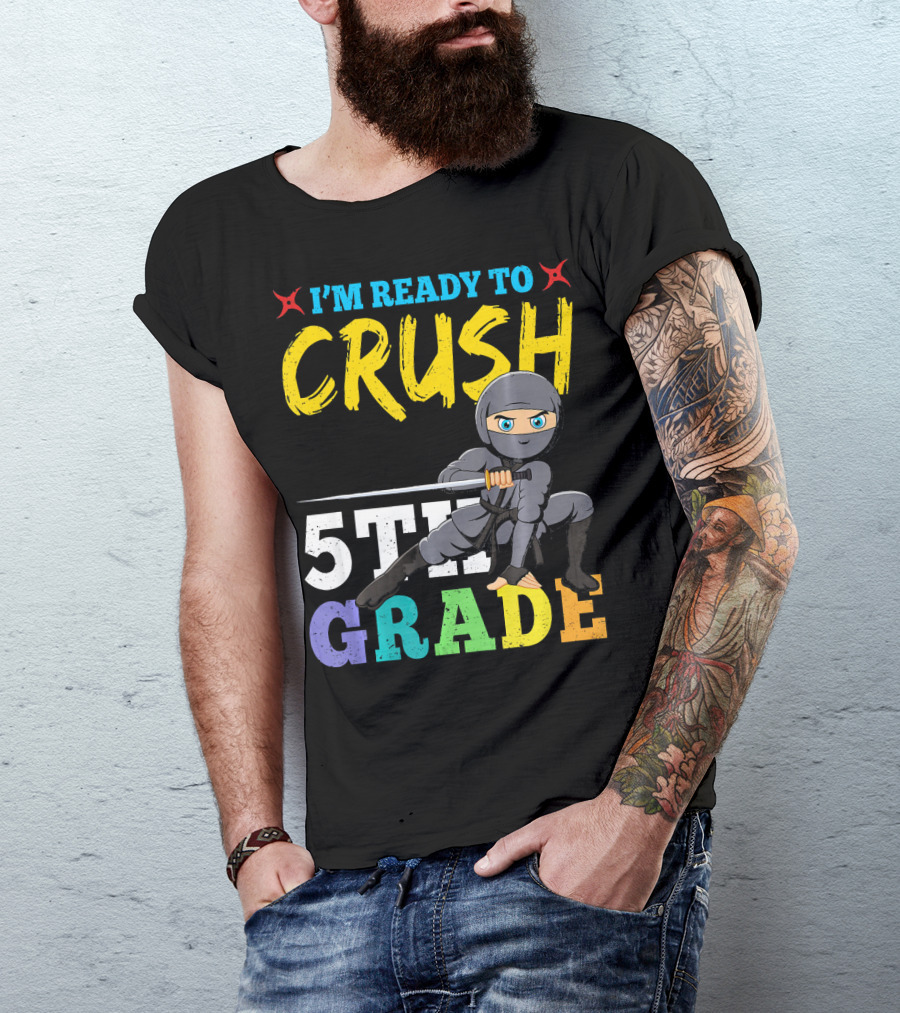 I'm Ready To Crush 5th Grade Ninja Girls T-Shirt