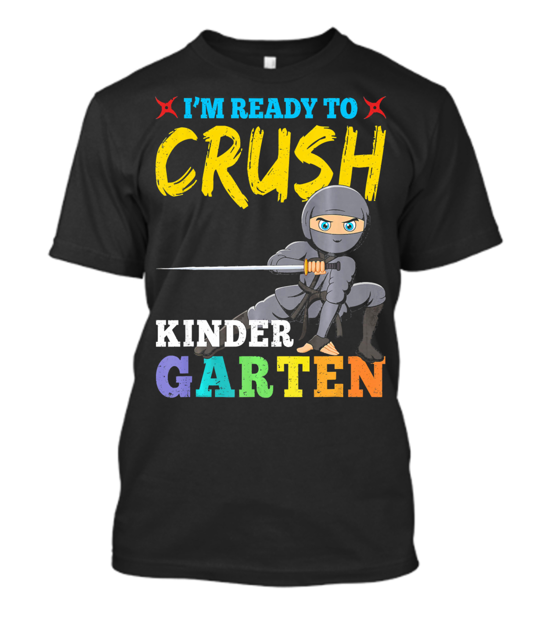 I'm Ready To Crush Kindergarten Ninja Girls T-Shirt
