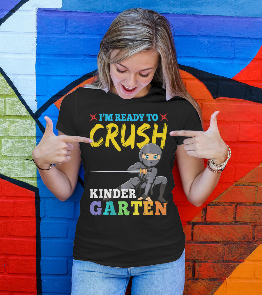 I'm Ready To Crush Kindergarten Ninja Girls T-Shirt
