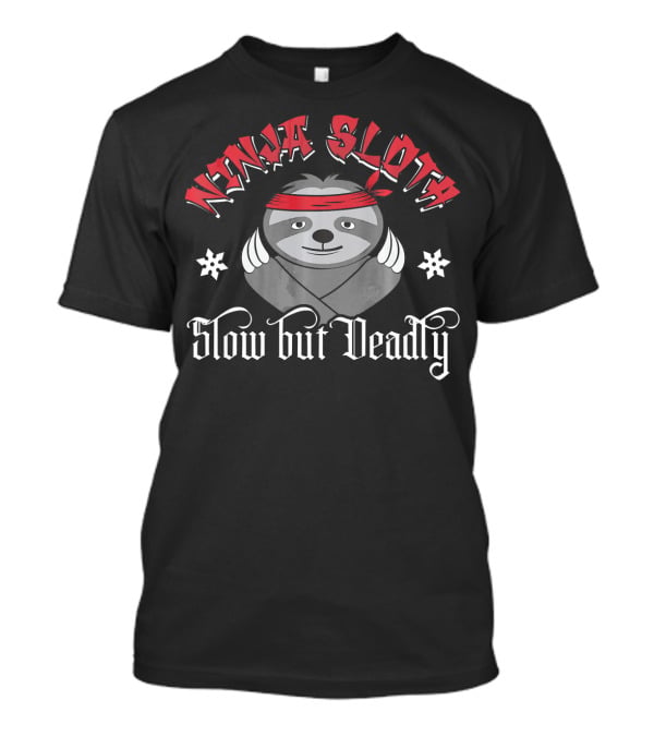 Ninja Sloth Slow But Deadly Funny Sloth Combat T-Shirt