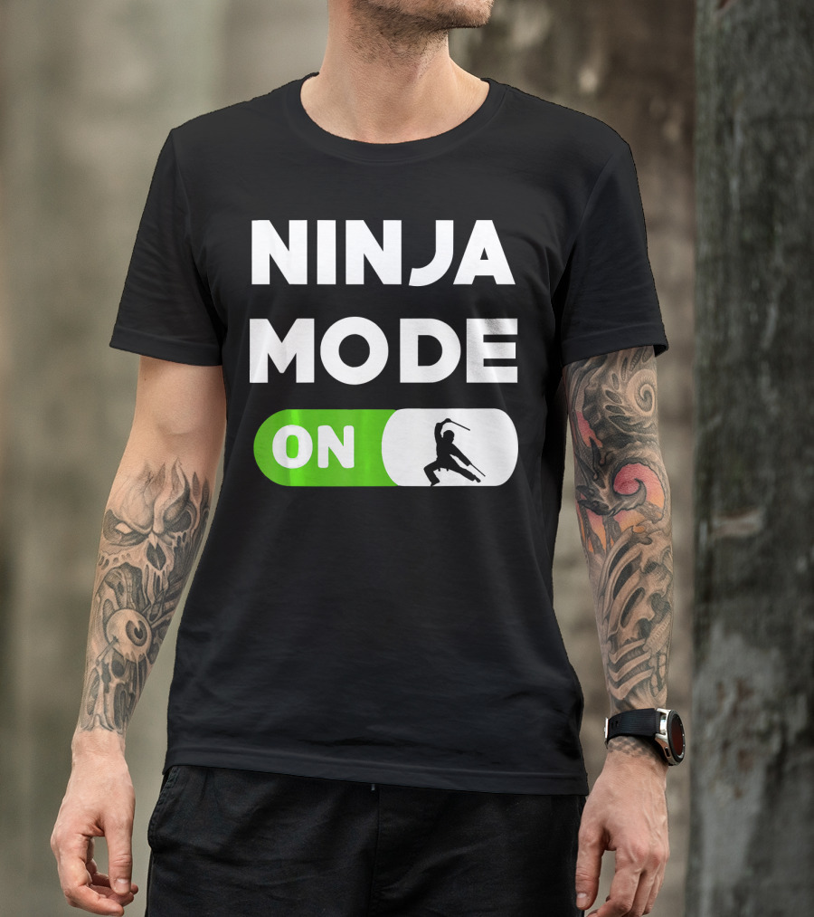 Ninja Mode ON Karate Judo Tae Kwon Do T-Shirt