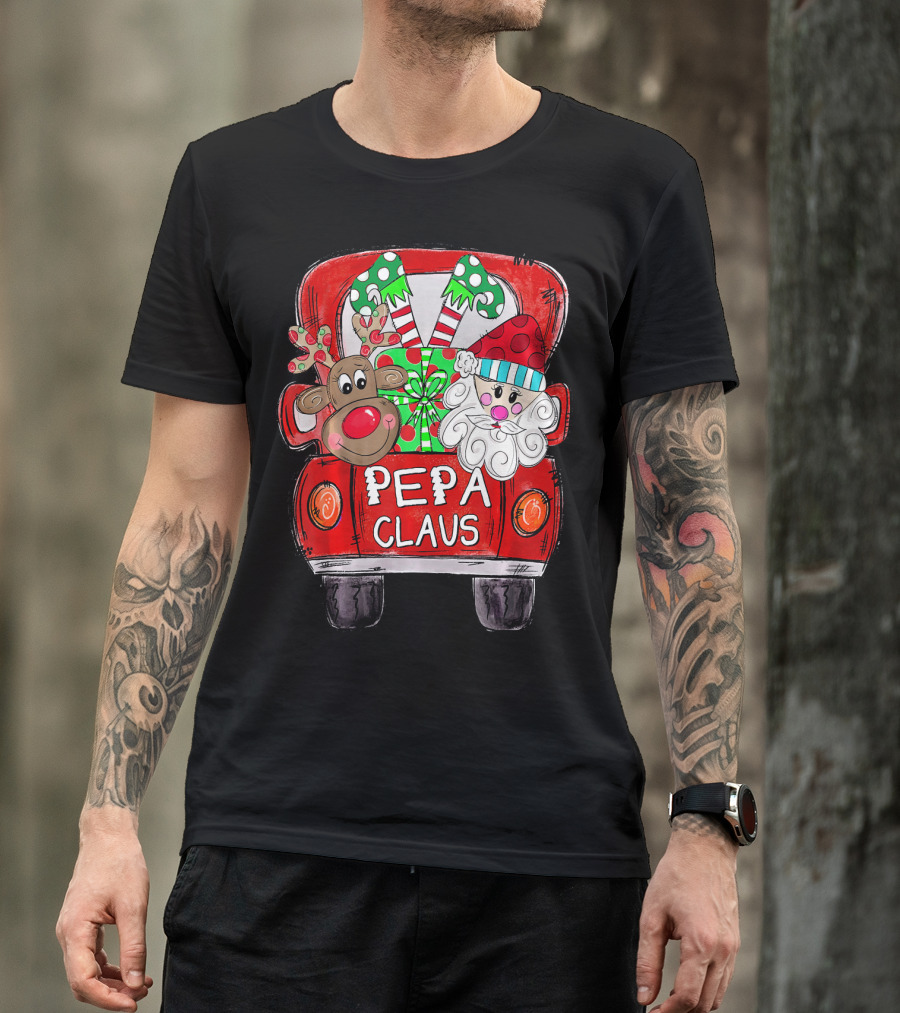 Pepa Claus Christmas Red Truck With Santa And Reindeer T-Shirt