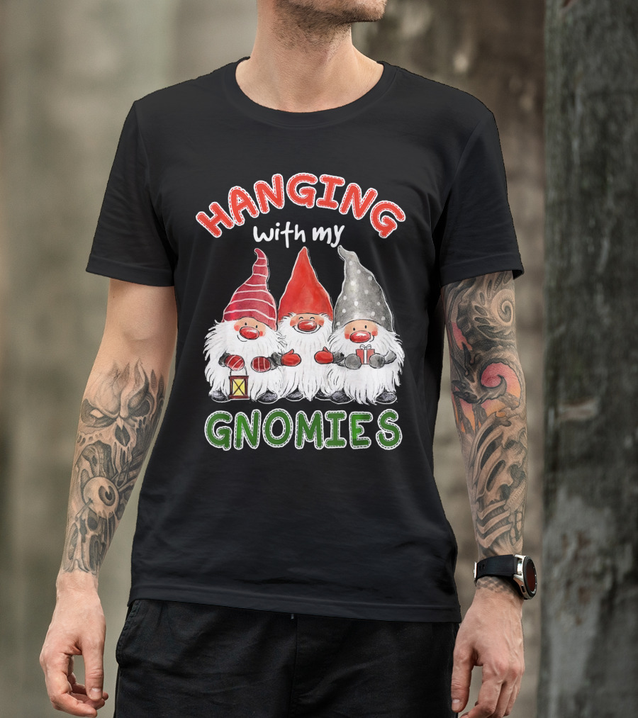Hanging With My Gnomies Santa Gardening Gnome Christmas Hang T-Shirt