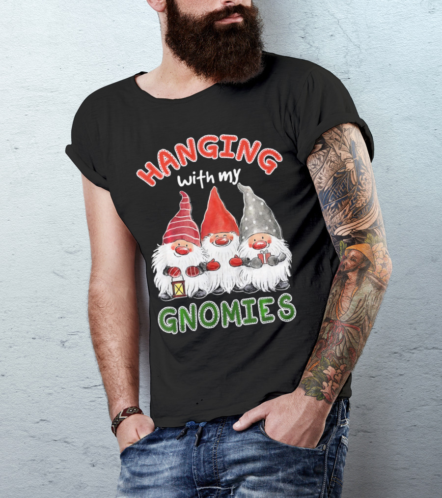 Hanging With My Gnomies Santa Gardening Gnome Christmas Hang T-Shirt