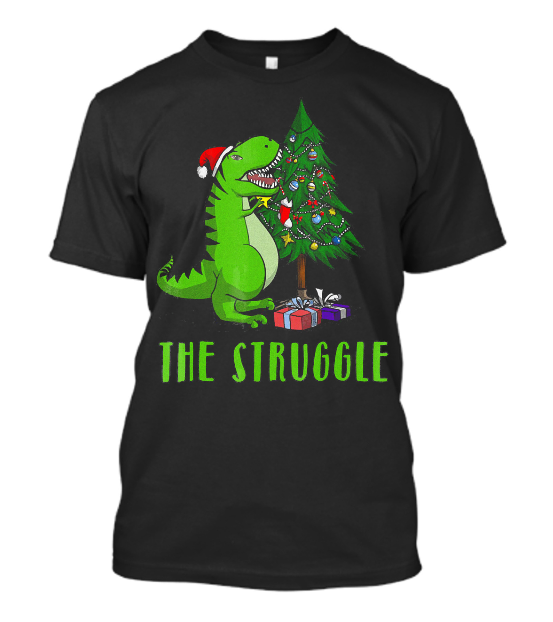 The Struggle T Rex Santa Christmas Tree T-Shirt