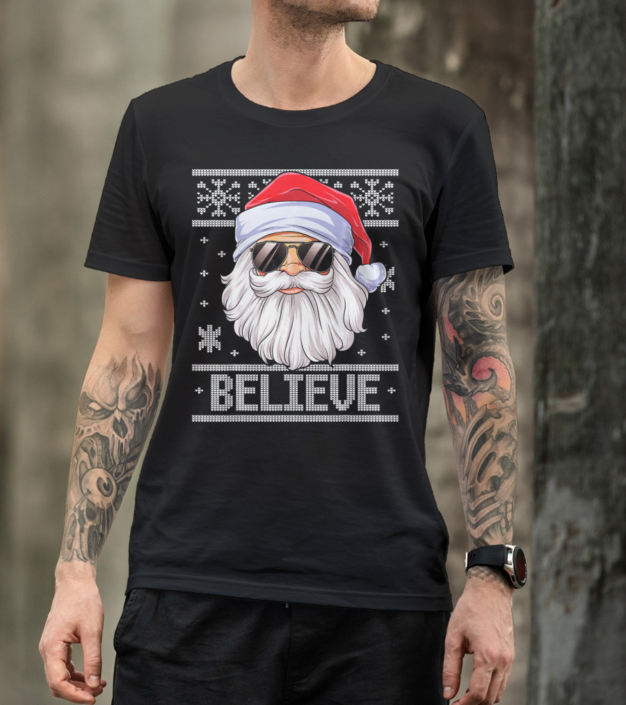 Santa Believe Christmas Sweater Design With Sunglasses And Snowflakes T-Shirt