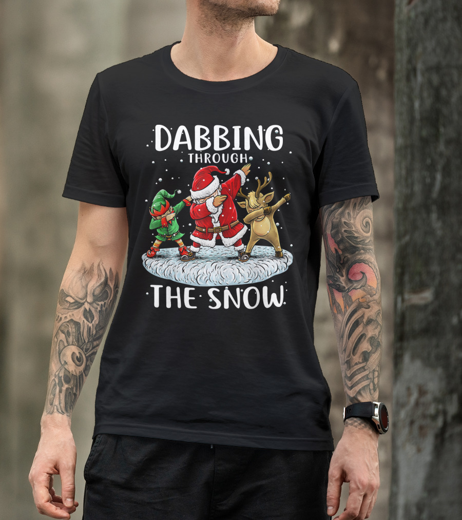 Dabbing Through The Snow Santa Elf Reindeer Funny Christmas T-Shirt