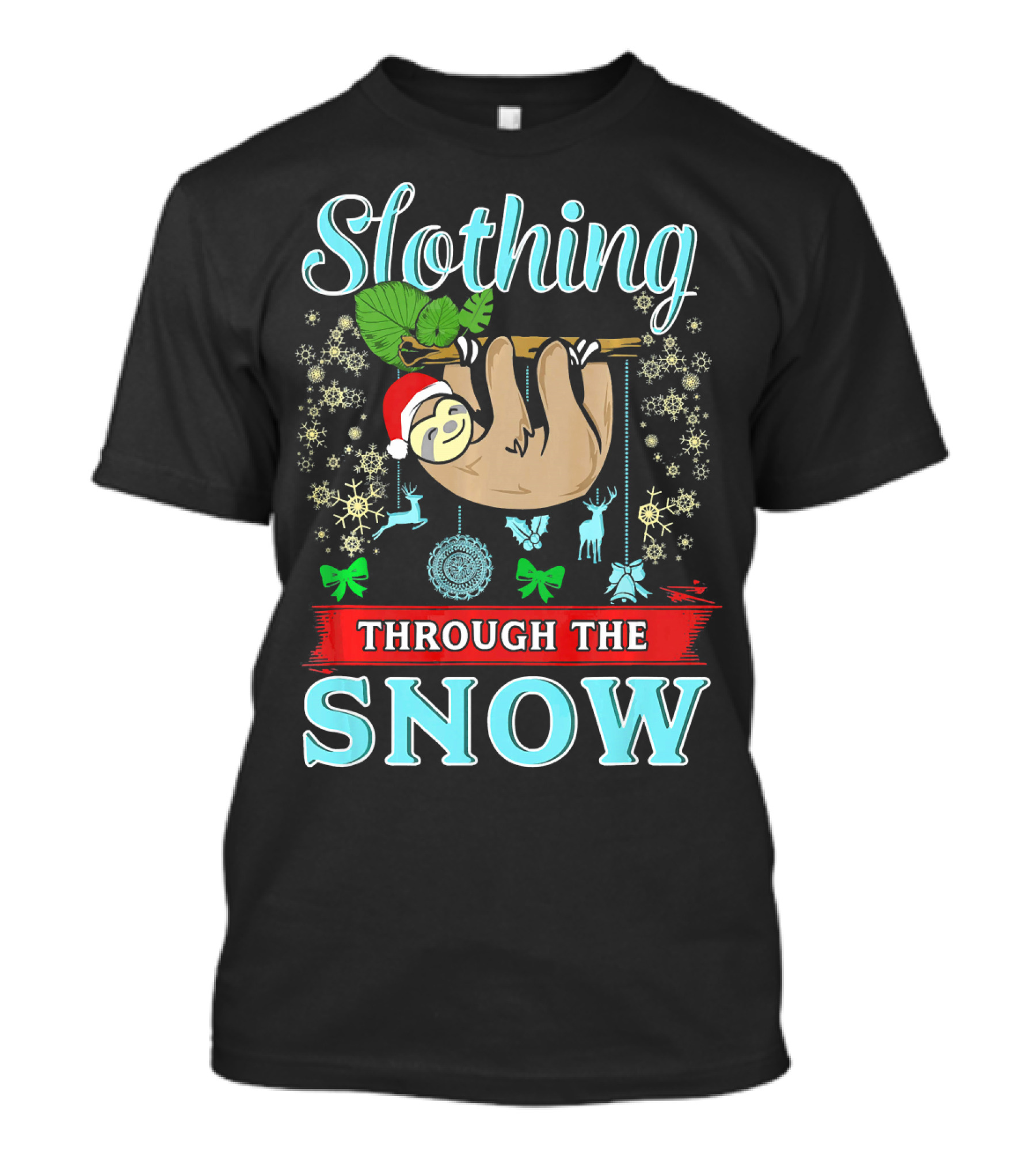 Slothing Through The Snow Cute Christmas Sloth With Santa Hat And Snowflakes T-Shirt