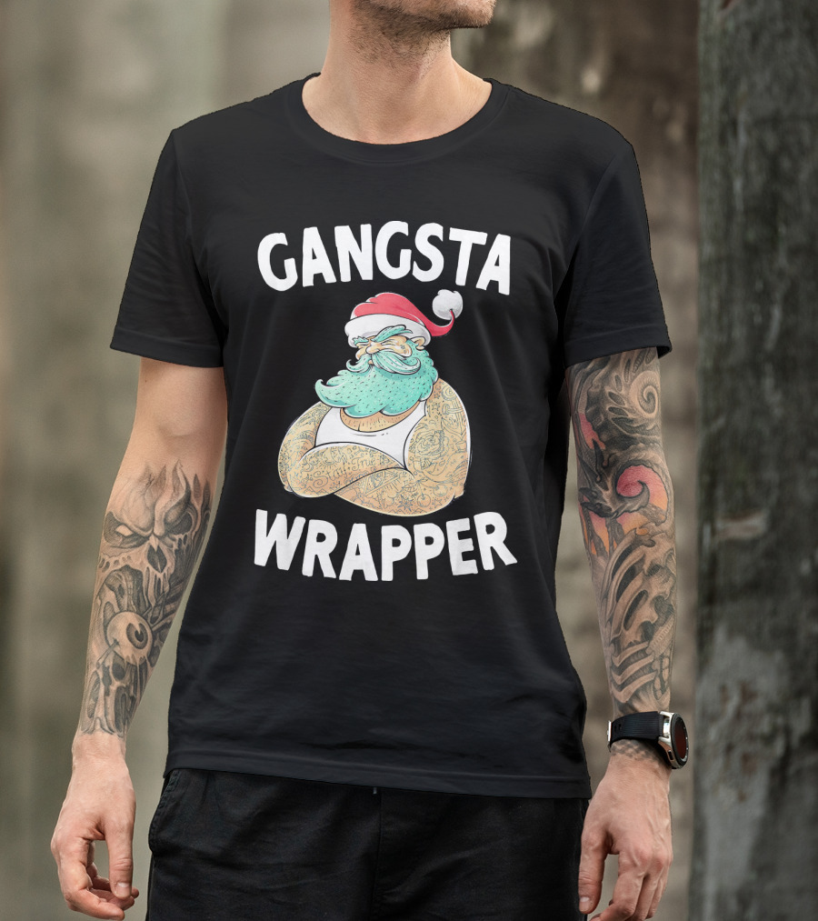 Gangsta Wrapper Santa Claus Original Gangsta Wrap T-Shirt