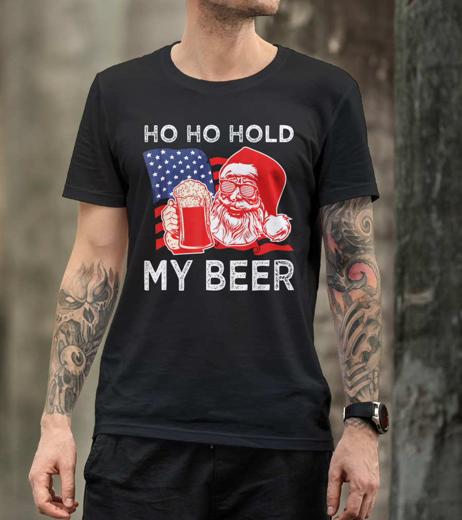 Ho Ho Hold My Beer Santa American Flag T-Shirt