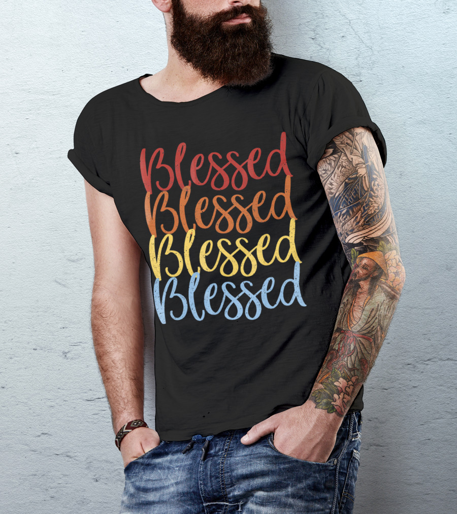 Blessed Blessed Blessed Blessed Multicolor Stacked Text T-Shirt