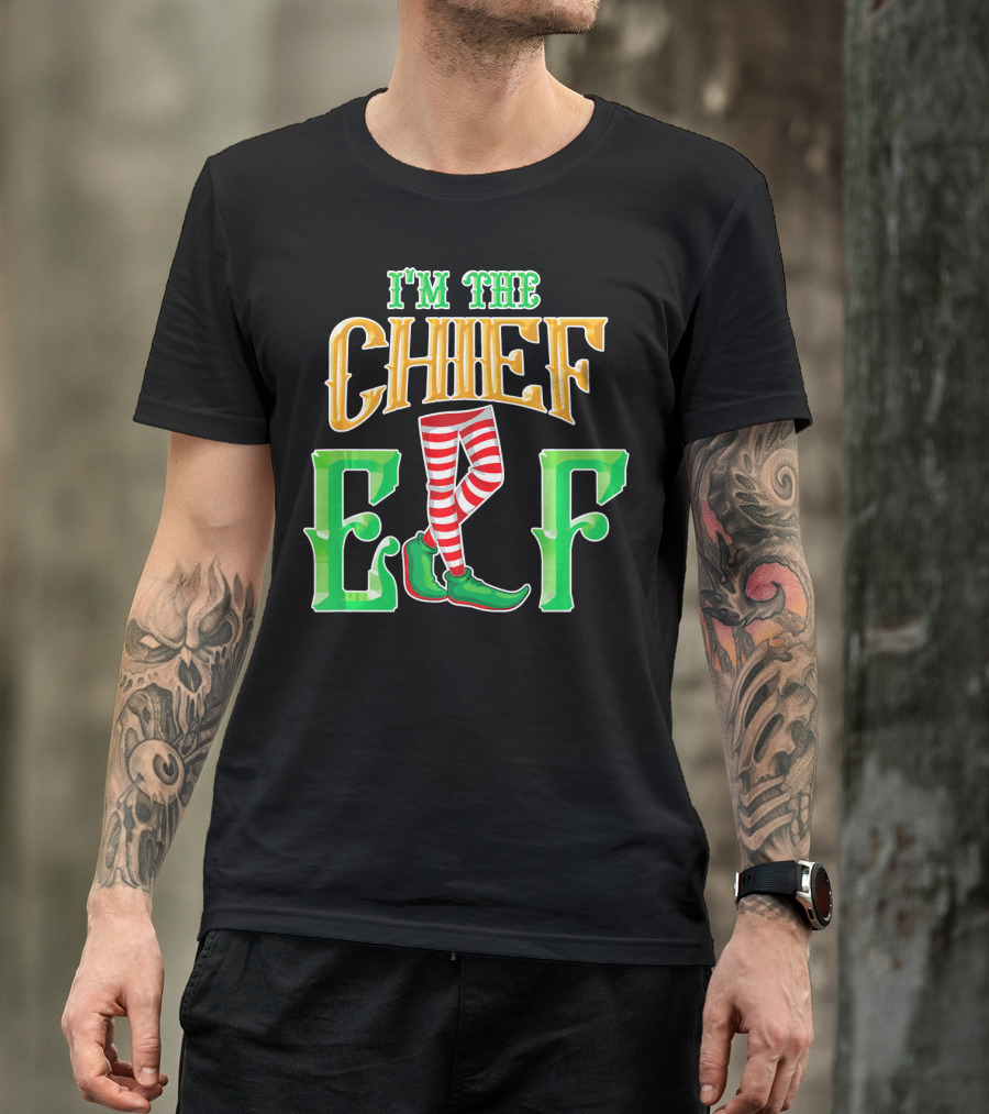 I'm The Chief Elf Family Matching Christmas Pajama Party T-Shirt