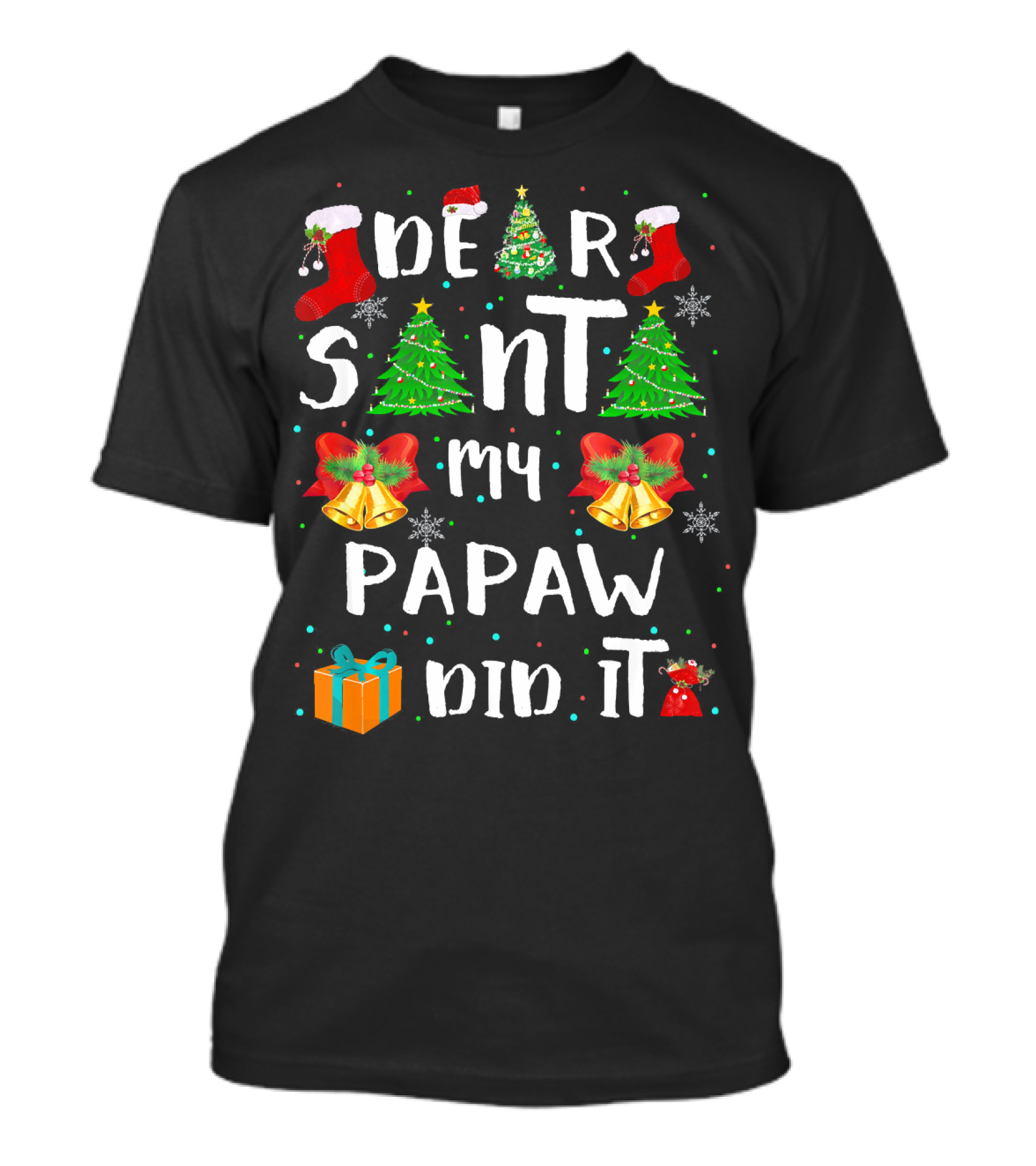 Dear Santa My Papaw Did It Christmas Pajama Holiday T-Shirt