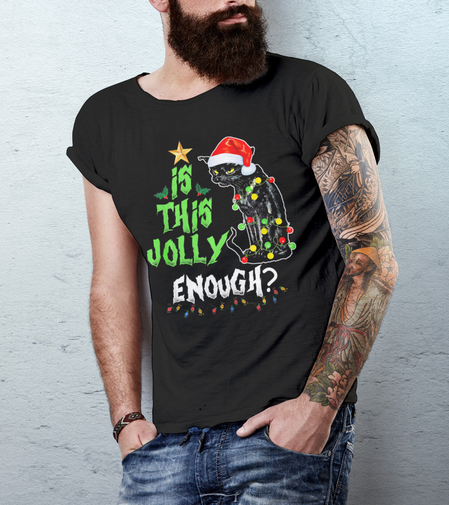 Is This Jolly Enough Christmas Cat With Lights And Santa Hat T-Shirt