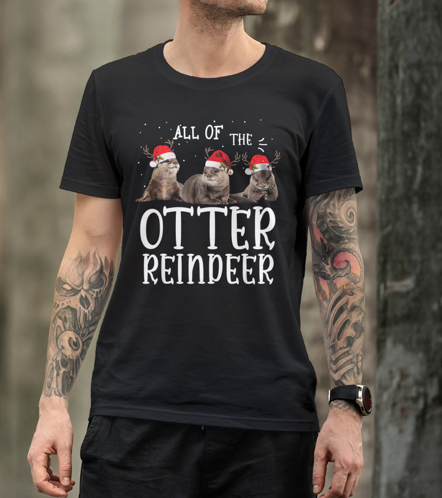 All Of The Otter Reindeer Deer Antler Santa Hat T-Shirt