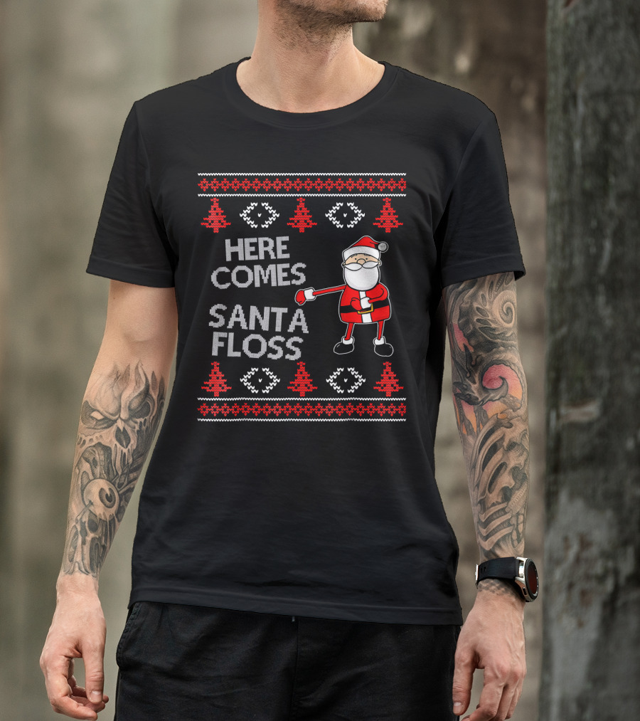 Here Comes Santa Floss Flossing Santa Claus T-Shirt