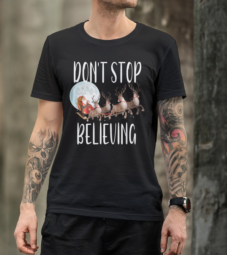 Don't Stop Believing Santa Sleigh Moon Reindeer T-Shirt