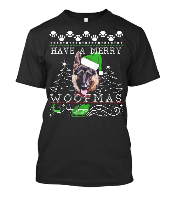Have A Merry Woofmas German Shepherd Christmas T-Shirt