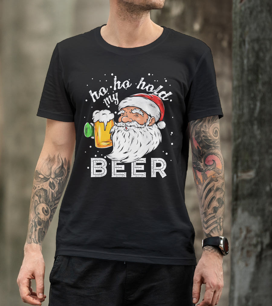 Ho Ho Hold My Beer Santa Christmas Drinking T-Shirt