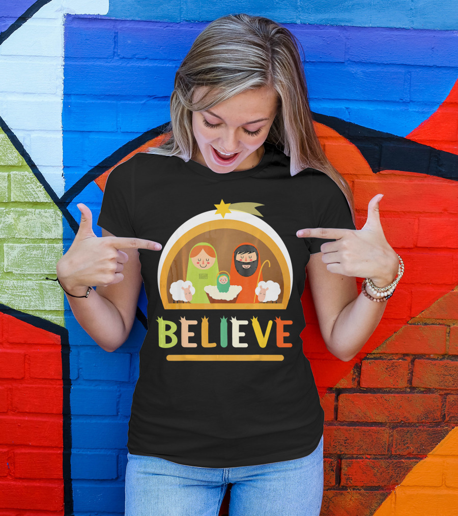 BELIEVE BABY JESUS CHRIST NATIVITY MANGER SCENE SHEPHERD STAR T-Shirt