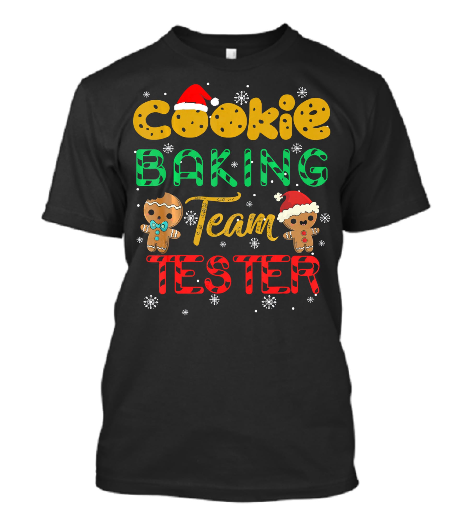 Cookie Baking Team Tester Gingerbread Santa Hats Winter Snowflakes T-Shirt