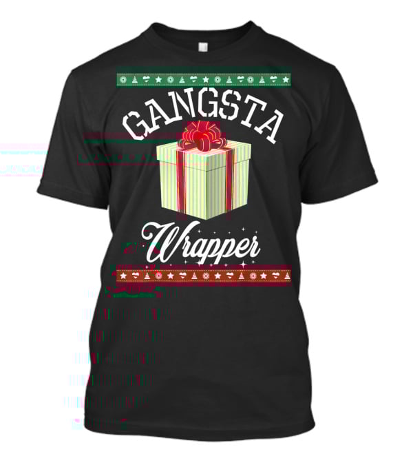 Gangsta Wrapper Funny Christmas Present With Gift Box And Festive Borders T-Shirt