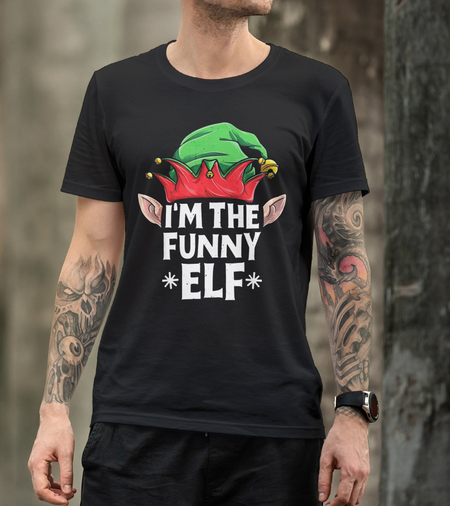I'm The Funny Elf Christmas Family Matching T-Shirt