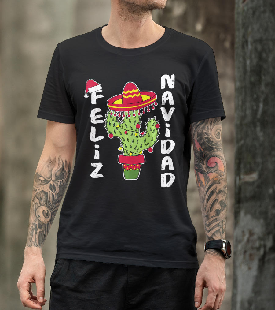 Feliz Navidad Cactus With Santa Hat And Sombrero Holiday Spirit T-Shirt