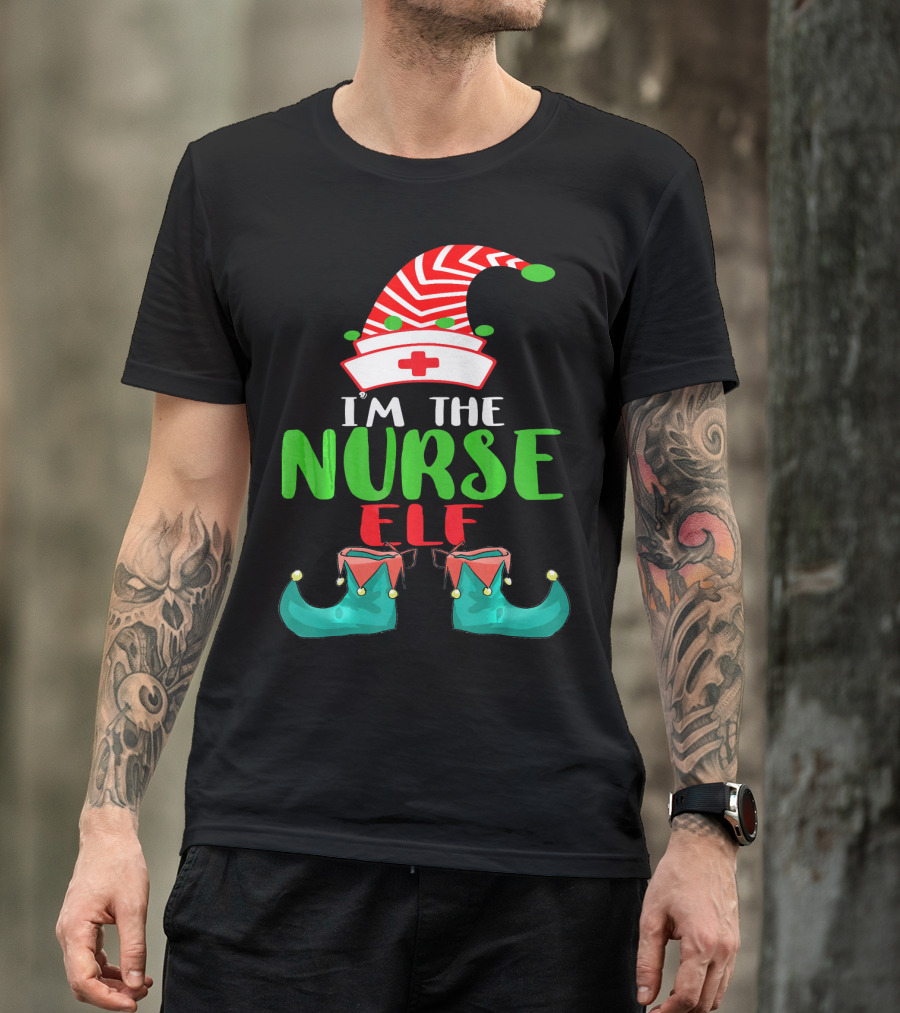 I'm The Nurse Elf Cute Christmas Elf Costume Xmas Idea T-Shirt