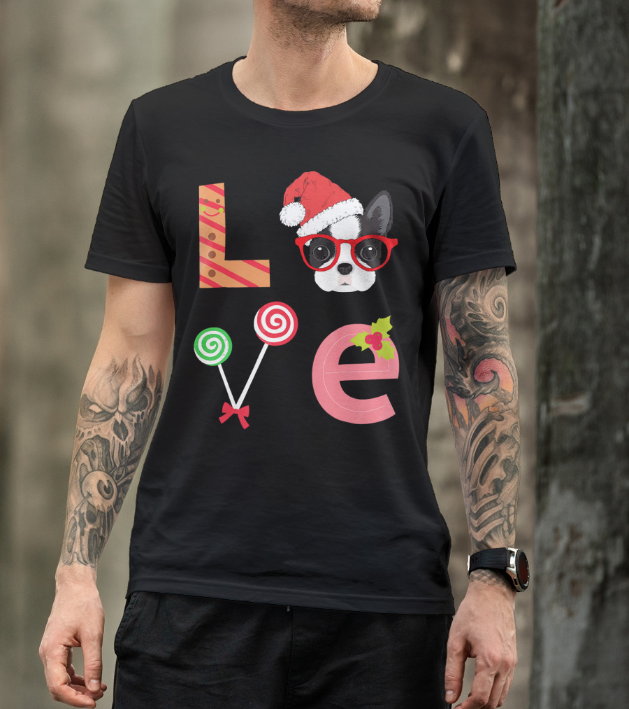 Love Boston Terrier Santa Christmas Dog Sweater Holiday T-Shirt