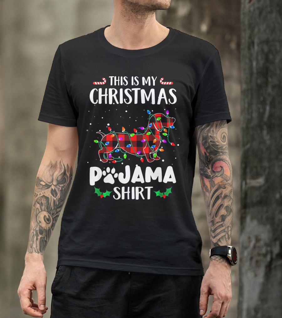 This Is My Christmas Pajama Shirt Dachshund With Lights Candies T-Shirt
