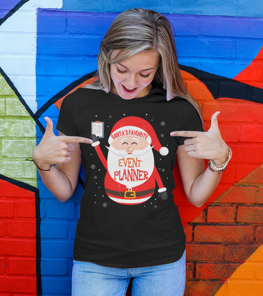 Santa Claus Santa's Favorite Event Planner Merry Xmas T-Shirt