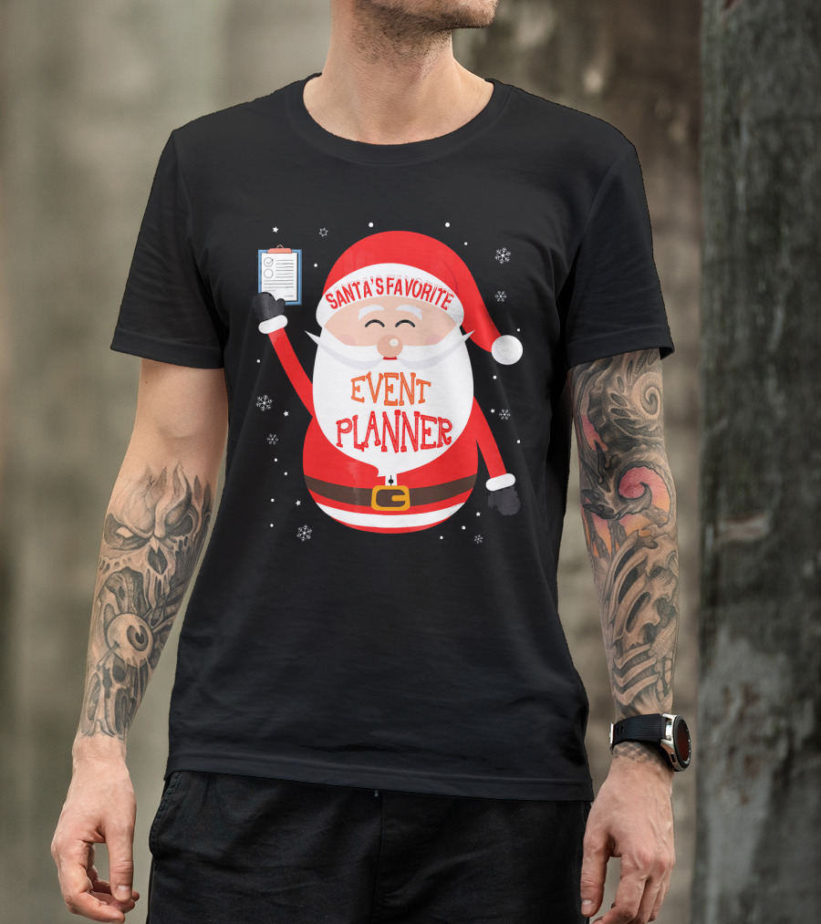 Santa Claus Santa's Favorite Event Planner Merry Xmas T-Shirt