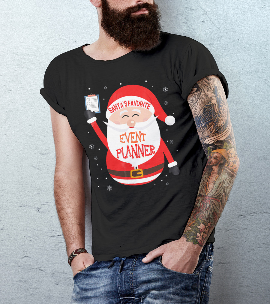 Santa Claus Santa's Favorite Event Planner Merry Xmas T-Shirt