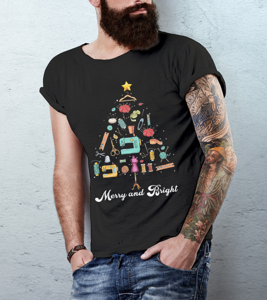 Merry And Bright Christmas Tree Sewing Yarn Quilting Tools T-Shirt
