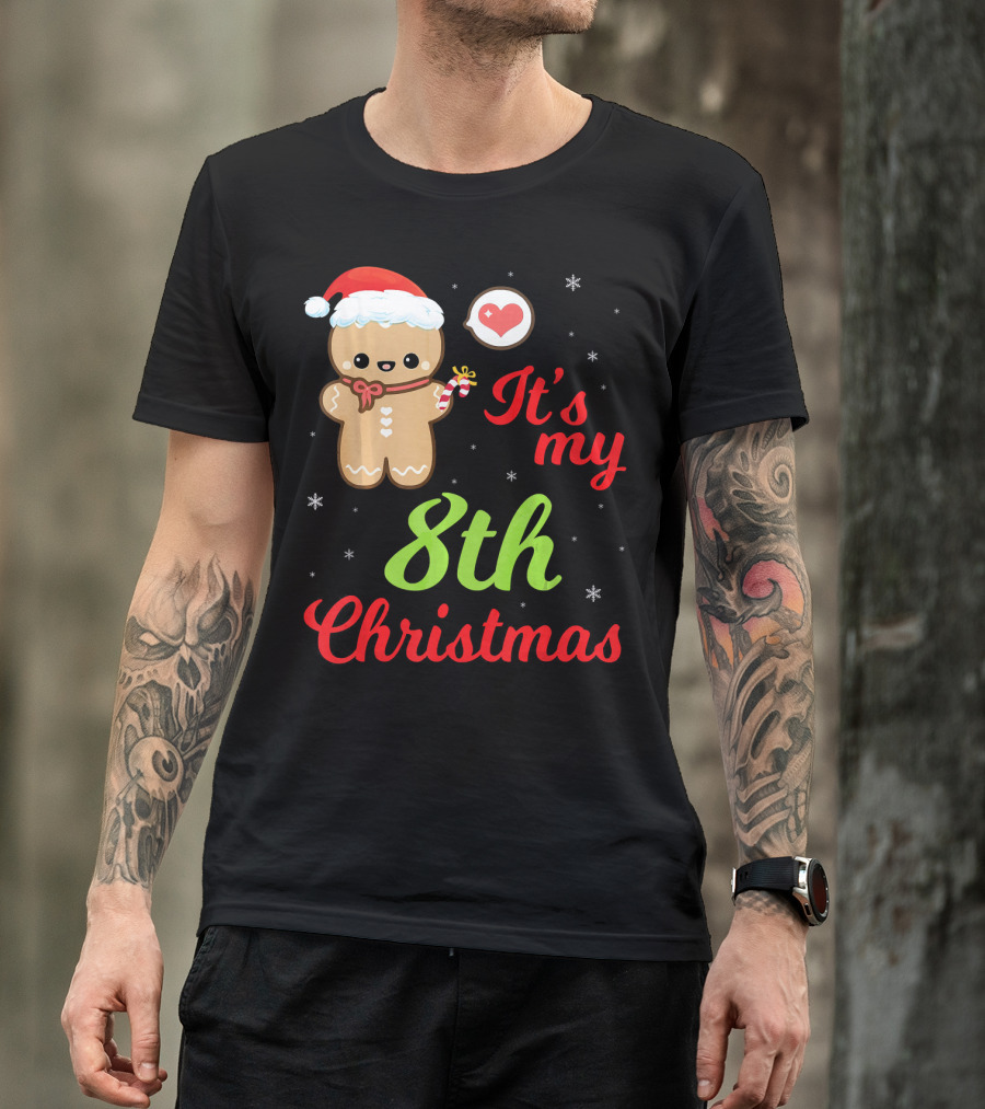 Gingerbread Noel Costume Heart Snow It's My 8th Christmas T-Shirt