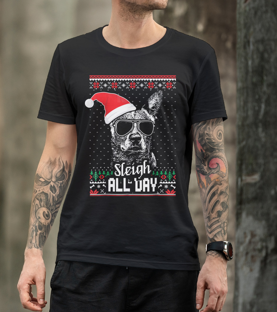 Sleigh All Day Funny Australian Cattle Dog Christmas Santa Hat Sunglasses Festive Knit T-Shirt